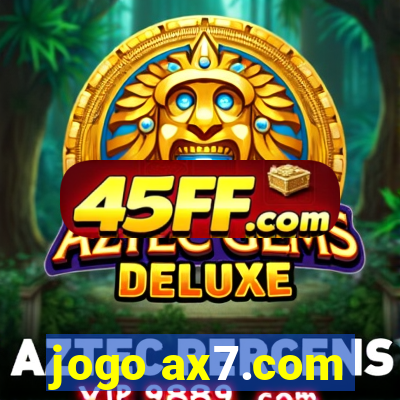 jogo ax7.com